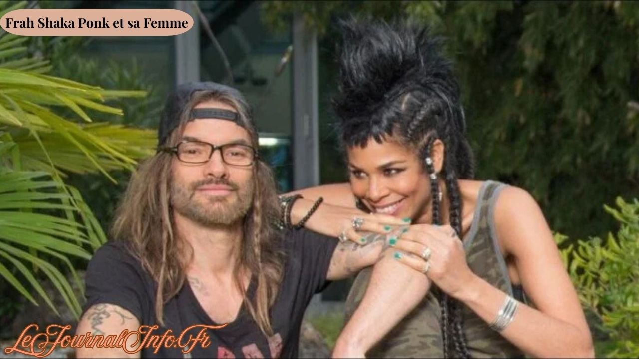 Frah Shaka Ponk et sa Femme L’Homme Derrière l’Artiste